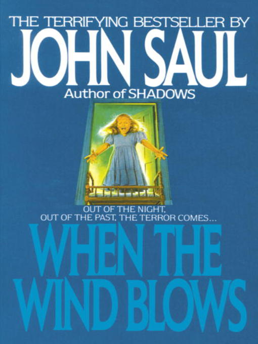 Title details for When the Wind Blows by John Saul - Wait list